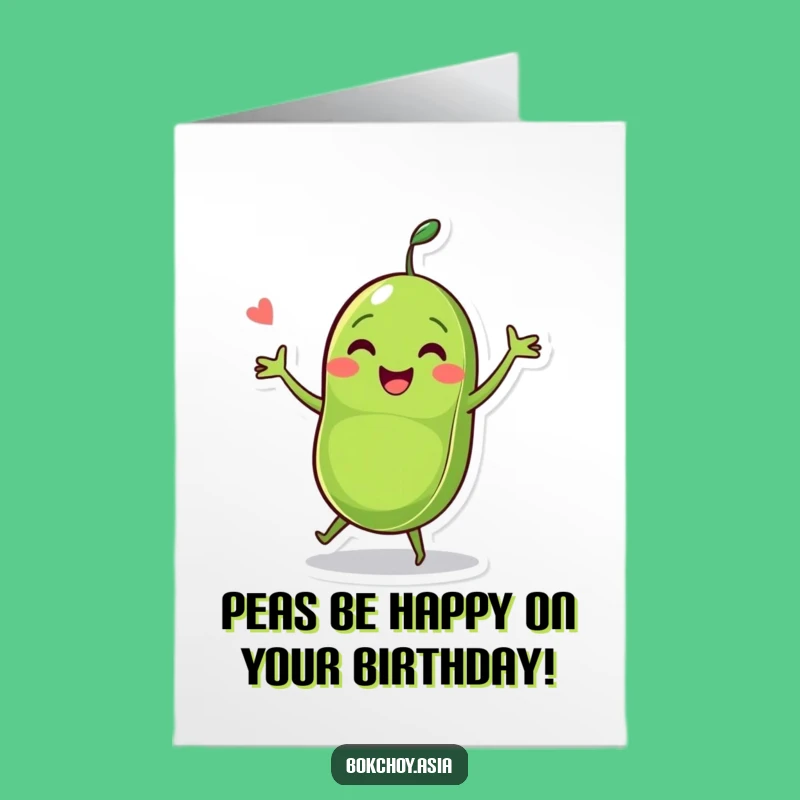 Free Printable Happy Birthday Card: Dancing Pea Pod Funny Downloadable Gift